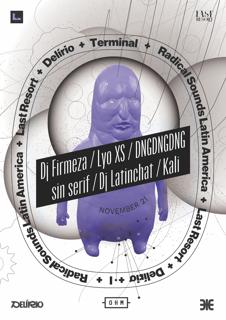 Radical Sounds Latin America X Last Resort X Delírio X Terminal