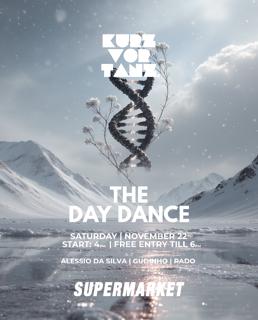 Kurz Vor Tanz -The Day Dance