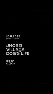 303 Pres. Spin Code / Jhobei / Villaça / Dog'S Life