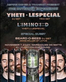 Yheti X Lespecial X Liminoid: The Outernet Experience