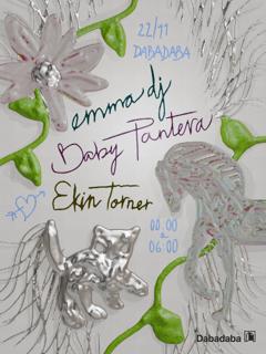 Emma Dj + Baby Pantera + Ekin Torner