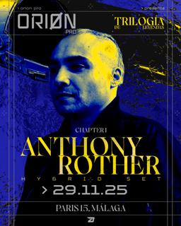 Abstract X Orión Pro Presents: Anthony Rother, Joton