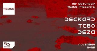 Red58 Presents Deckard, Tc80 & Deza