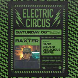 Baxter [Uk] • Electric Circus