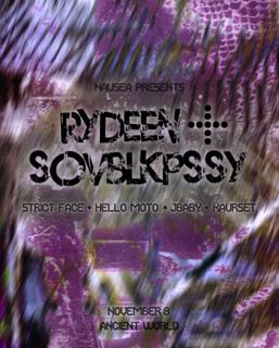 Nausea Presents: Rydeen + Sovblkpssy