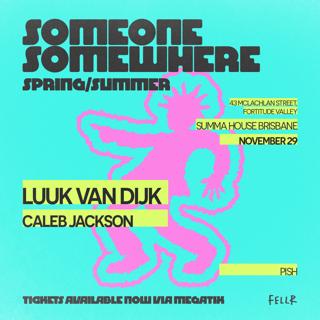 Someone Somewhere Pres. Luuk Van Dijk(Nl)