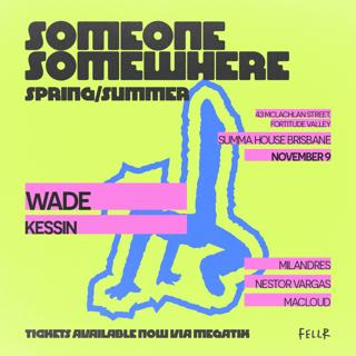 Someone Somewhere Pres. Wade (Esp)