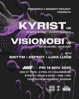 Proxemics X Midnight Request Presents: Kyrist & Visionobi (Uk)