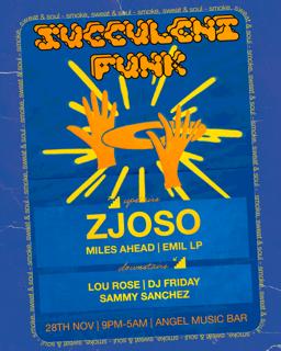 Succulent Funk W/ Zjoso