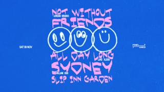 Not Without Friends [All Day Long]