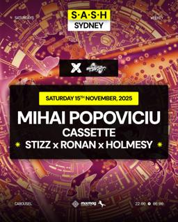★ S.A.S.H Sydney ★ Mihai Popoviciu ★ Saturday 15Th November ★