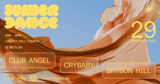 Summer Dance With Club Angel, Crÿbaby & Bryson Hill