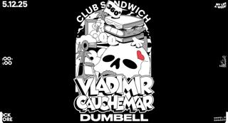 Vladimir Cauchemar • Club Sandwich • Montpellier, Rockstore
