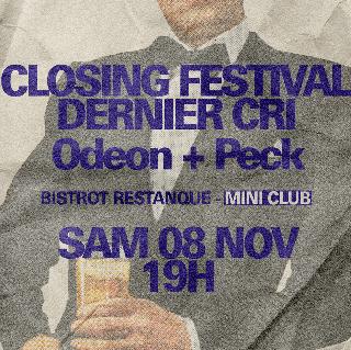 Closing Festival Dernier Cri
