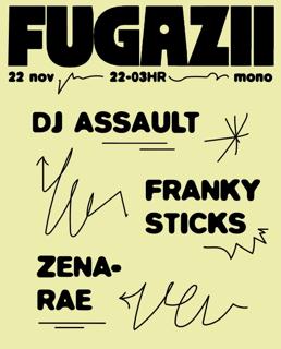 Fugazii - Dj Assault & Franky Sticks