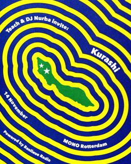 Teach & Dj Nurba Invite: Kurashi