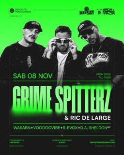 Massive Night - Grime Spitterz & Ric De Large // Deposito Pontecorvo