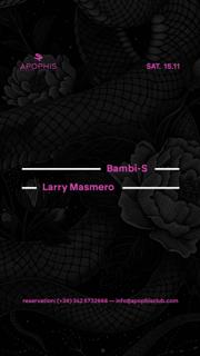 Bambi-S + Larry Masmero