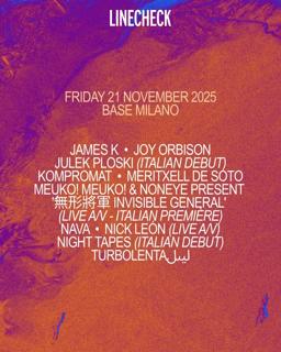 Linecheck Friday Night With Joy Orbison, Kompromat, James K, Nick León And Many More