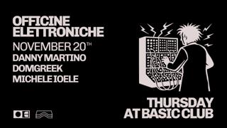 Officine Elettroniche • Danny Martino + Domgreek + Michele Ioele