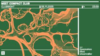 Meet Compact Club: Clubnight W/ Keepsakes