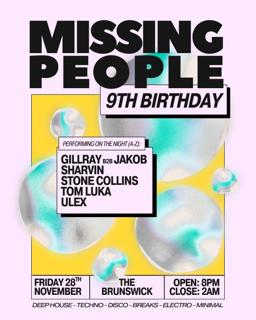 Missing People 9Th Birthday: Sharvin, Gillray B2B Jakob + Residents