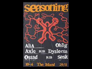 Seasoning: Alia, Oblig, Axle B2B Dyslecta, Ostad B2B Sask