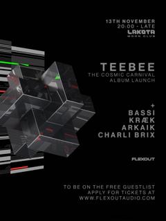 Teebee ' The Cosmic Carnival' Launch Party