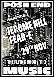 Posh End Presents: Jerome Hill & Fear-E
