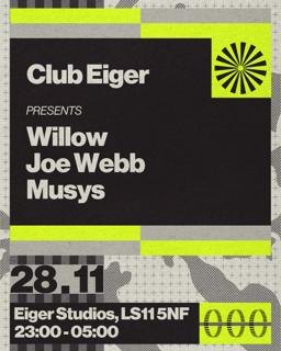 Club Eiger: Willow, Joe Webb, Musys
