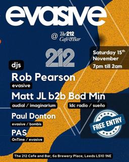 Evasive Records At 212:[Free Entry]  Rob Pearson, Matt Jl, Bod Min