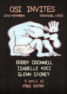 Osi Invites With Bobby Odonnell, Glenn Storey, Isabelle Koci