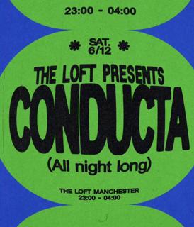 The Loft: Conducta (All Night Long)