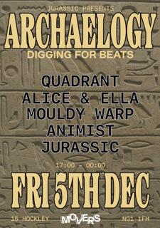 Archaeology: Digging For Beats With Quadrant, Mouldy Warp + More