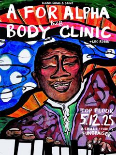 Blank Canvas & Strut Presents: A For Alpha B2B Body Clinic