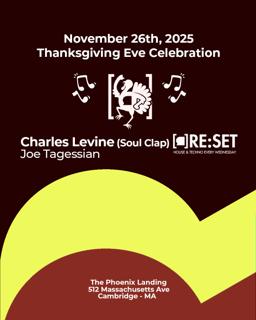 Re:Set Thanksgiving Eve Party With Charles Levin (Soul Clap) & Joe Tagessian