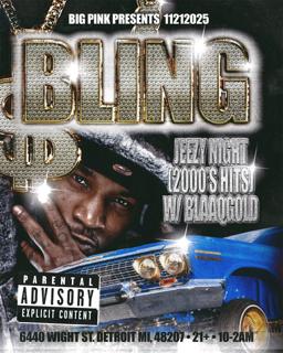 Bling: 2000S Hiphop Night (Jeezy Edition)
