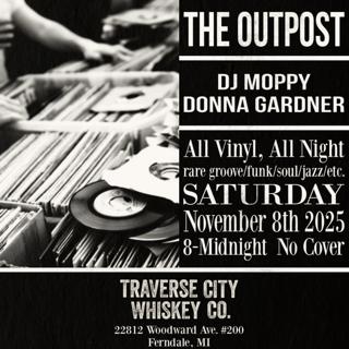 The Outpost: Dj Moppy & Donna Gardner