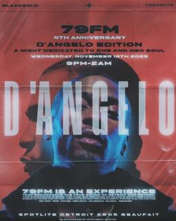 79Fm 4Th Anniversary - D'Angelo Edition