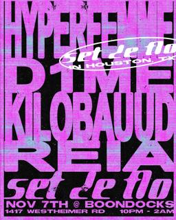 Set De Flo With Hyperfemme, Kilobauud, D1Me, Reia