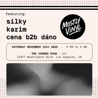 Mostly Vinyl La With Silky, Karim & Cena B2B Dáno