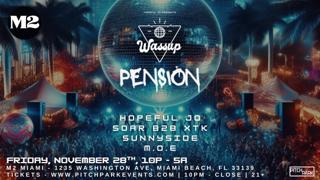 Wassup X Pension