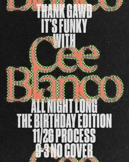 Tgi Funky With Cee Blanco All Nite Long
