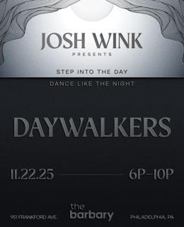 Josh Wink: Daywalkers