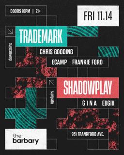 Trademark X Shadowplay