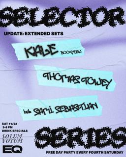 Eq Presents: Selector Series