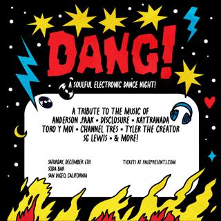 Dang! - A Soulful Electronic Dance Night