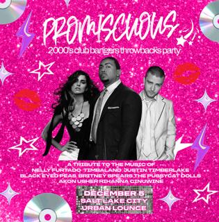 Promiscuous: A 2000'S Club Bangers Throwbacks Party