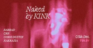 Naked By Kink