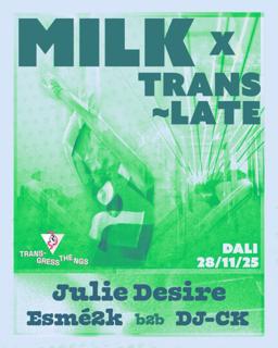 Milk X Trans ~Late: Julie Desire